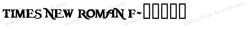 times new roman f字体转换